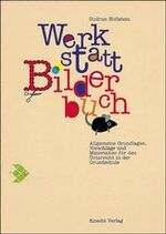 ISBN 9783407625083: Werkstatt Bilderbuch