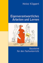 Eigenverantwortliches Arbeiten und Lernen - Bausteine für den Fachunterricht