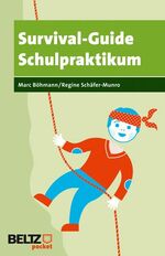 Marc Böhmann: Survival-Guide Schulprakti