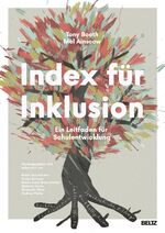 ISBN 9783407630063: Index für Inklusion – Ein Leitfaden für Schulentwicklung. Mit Online-Materialien. Auch für Kindergärten, Hochschulen und andere Bildungseinrichtungen übertragbar