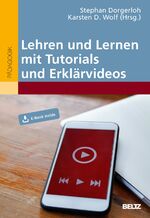 ISBN 9783407631268: Lehren und Lernen mit Tutorials und Erklärvideos – Mit E-Book inside