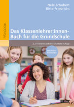 ISBN 9783407632722: Das Klassenlehrer:innen-Buch für die Grundschule - Mit Online-Materialien