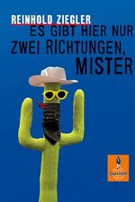 ISBN 9783407740342: Es gibt hier nur zwei Richtungen, Mister«: Roman (Gulliver)