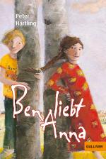 ISBN 9783407740991: Ben liebt Anna - Roman für Kinder