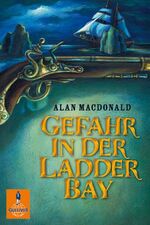 ISBN 9783407741592: Gefahr in der Ladder Bay – 2 Romane im Sammelband: Den Schmugglern auf der Spur. Der Spion aus dem Wrack