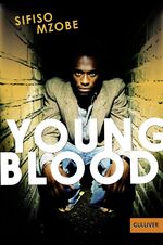 Sifiso Mzobe: Young Blood Sifiso Mzobe: Young Blood