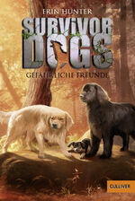 ISBN 9783407748058: Survivor Dogs. Gefährliche Freunde – Band 3