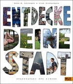 Anke M. Leitzgen, Lisa Rienermann: Entde