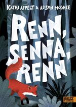 Kathi Appelt; Alison Mcghee: Renn, Senna Kathi Appelt; Alison Mcghee: Renn, Senna