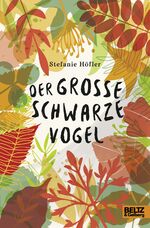 ISBN 9783407754332: Der große schwarze Vogel