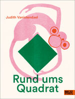 ISBN 9783407758125: Rund ums Quadrat - Vierfarbiges Bilderbuch