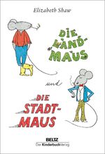 ISBN 9783407758668: Die Landmaus und die Stadtmaus