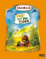 Post für den Tiger - Die Geschichte, wie der kleine Bär und der kleine Tiger die Briefpost, die Luftpost und das Telefon erfinden