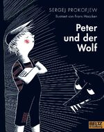 ISBN 9783407760487: Peter und der Wolf