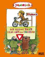 Der kleine Tiger braucht ein Fahrrad - die Geschichte, wie der kleine Tiger Rad fahren lernt