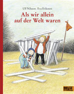 ISBN 9783407761613: Als wir allein auf der Welt waren