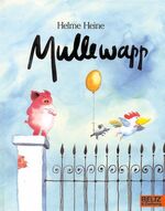 ISBN 9783407770295: Mullewapp. Ein Bilderbuch, signiert