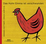 ISBN 9783407771827: Das Huhn Emma ist verschwunden