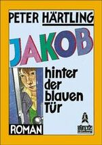 ISBN 9783407780737: Jakob hinter der blauen Tür