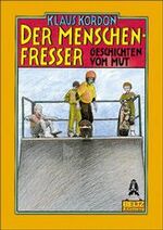 ISBN 9783407781321: Der Menschenfresser