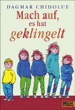 ISBN 9783407781741: Mach auf, es hat geklingelt (Gulliver) Chidolue, Dagmar und Knorr, Peter