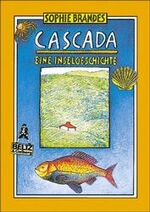 ISBN 9783407781796: Cascada,  -  Eine Inselgeschichte