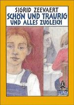 ISBN 9783407782663: Schön und traurig und alles zugleich