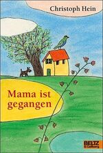 ISBN 9783407786784: Mama ist gegangen – Roman