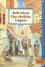 ISBN 9783407787545: Der ehrliche Lügner - Roman von tausendundeiner Lüge