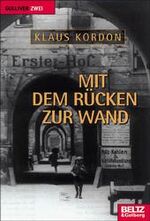 ISBN 9783407787934: Mit dem Rücken zur Wand. Roman