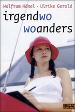 ISBN 9783407789242: Irgendwo woanders (Gulliver)