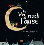 ISBN 9783407793720: Der Weg nach Hause - Vierfarbiges Bilderbuch