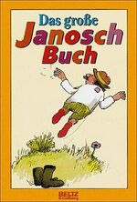 ISBN 9783407797964: Das große Janosch-Buch - Geschichten und Bilder.