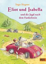 Eliot und Isabella und die Jagd nach dem Funkelstein