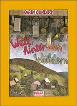 ISBN 9783407800237: Weit, hinter den Wäldern - bk2151