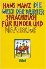 ISBN 9783407800756: Die Welt der Wörter