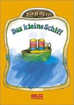 ISBN 9783407802675: Das kleine Schiff. Eine schöne Geschichte in Bildern aus Paris / Janosch (Bilderbuch)