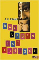 ISBN 9783407808981: Das Leben ist komisch: Roman (Beltz &amp; Gelberg)