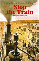 ISBN 9783407809322: Stop the Train – Abenteuerroman