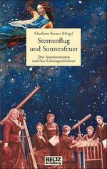 ISBN 9783407809353: Sternenflug und Sonnenfeuer