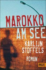 ISBN 9783407809797: Marokko am See