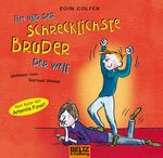 ISBN 9783407810243: Tim und der schrecklichste Bruder der Welt: Gelesen von Samuel Weiss. 1 CD, Gesamtspielzeit: 62 Min.