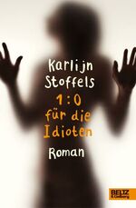 ISBN 9783407810571: 1:0 für die Idioten