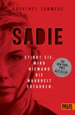 ISBN 9783407812407: Sadie - Stirbt sie, wird niemand die Wahrheit erfahren