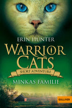 ISBN 9783407813336: Warrior Cats - Short Adventure - Minkas Familie