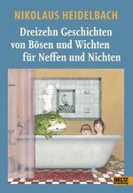 ISBN 9783407820280: 13 Geschichten von Bösen und Wichten für Neffen und Nichten