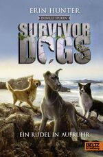 ISBN 9783407821621: Survivor Dogs - Dunkle Spuren. Ein Rudel in Aufruhr – Staffel II, Band 1