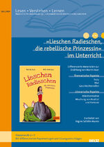 ISBN 9783407824257: »Lieschen Radieschen« im Unterricht - Differenzierte Materialien zur Erzählung von Martin Auer mit Illustrationen von Axel Scheffler (Klassenstufe 2-3, mit Kopiervorlagen)