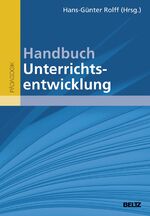 ISBN 9783407831842: Handbuch Unterrichtsentwicklung : eine Veröffentlichung der Deutschen Akademie für Pädagogische Führungskräfte (DAPF). / Pädagogik