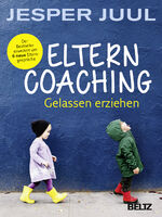 ISBN 9783407864291: Elterncoaching - Gelassen erziehen